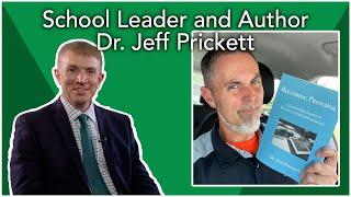 Becoming Principal with Dr. Jeff Prickett - IPA Talk 2021