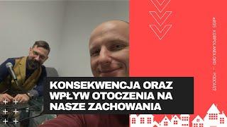 Konsekwencja oraz wpływ otoczenia na nasze zachowania - Miłosz Brzeziński | KorpoLandlord #035