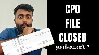 CPO Vacancy File Closed  ഇനി എന്തുചെയ്യണം CPO Rank Holders #cpo