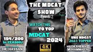 THE MDCAT SHOW - Episode 02 | May 25,2024 | Powered By InSight MDCAT