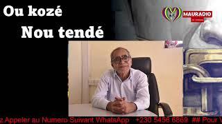 «Ou Kozé Nou Tandé   Avec Habib Mosaheb Sur Mauradio (Connecting Mauritians Around The World) »