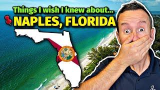 10 Things I Wish I KNEW Before Moving to Naples, Florida | 2024 #swfl