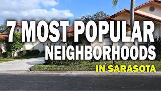 7 Most Popular Sarasota Neighborhoods By Lifestyle Updated 2022 / Living in Sarasota Florida