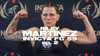 Road To Invicta 59 - Riley "Rad" Martinez