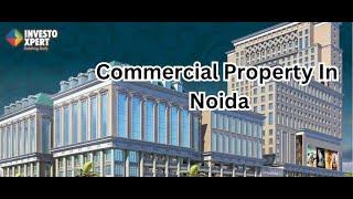 Top 10 Best Commercial Property in Noida 2024