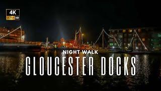 Gloucester Docks Night Stroll | Nighttime Views 