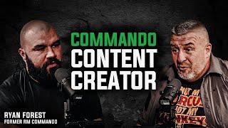 COMMANDO CONTENT CREATOR | Former Royal Marines Commando Ryan Forrest