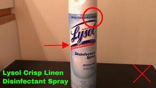   How To Use Lysol Crisp Linen Disinfectant Spray Review