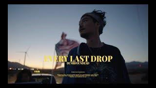 Dumbfoundead - Every Last Drop [OFFICIAL MUSIC VIDEO]