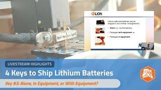 Lithium Batteries: Packing Arrangement and UN IDs