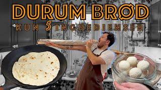 DURUM BRØD! Kun 5 ingredienser