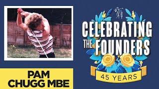 Celebrating the Founders | Pam Chugg MBE | EP 9