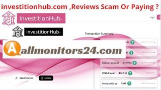 investitionhub.com,Reviews Scam Or Paying ? Write reviews (allmonitors24.com)