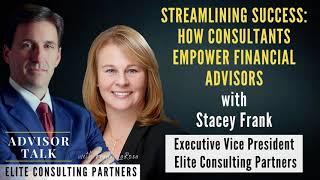 Streamlining Success: How Consultants Empower Financial Advisors