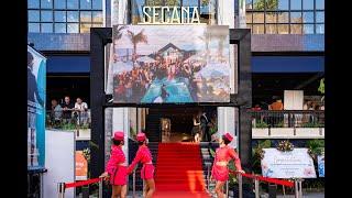 Grand Opening Secana Beachtown