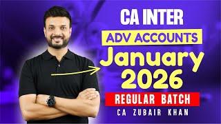 CA Inter | Advanced Accounting | Regular Batch | CA Zubair Khan