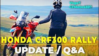 Honda CRF300L Rally : Owners update / Q&A / Voge / CFMoto / Plans