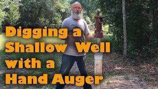 Shallow Well Dig with Hand Auger