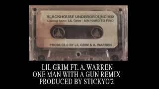 Lil Grim ft. A.Warren - One Man with a Gun Remix | Prod.Stickyo'2