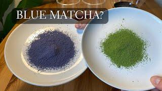 Blue Matcha vs. Green Matcha - What is Blue Matcha and Drinking a Blue Matcha Latte