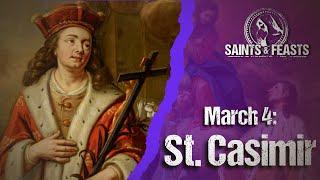 March 4: St. Casimir