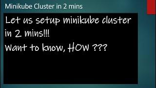 Setup #minikube cluster in 2 minutes