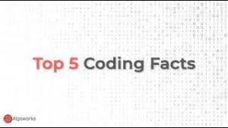 5 Coding Facts