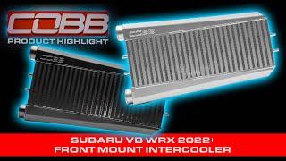 COBB Tuning - Product Highlight -  Subaru VB WRX 2022-2024 Front Mount Intercooler Kit