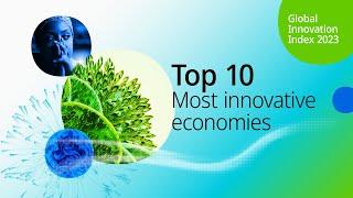 Top 10: The World’s Most Innovative Countries – Global Innovation Index 2023