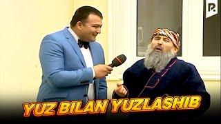 Sho'rdanak - Yuz bilan yuzlashib