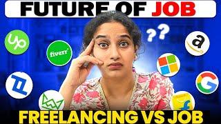 Freelancing is the Future ? Job Market in 2025