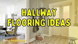 77 Hallway Flooring Ideas inspiration in 2024