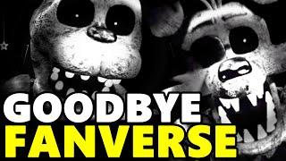 The END of the Fazbear Fanverse Initiative?