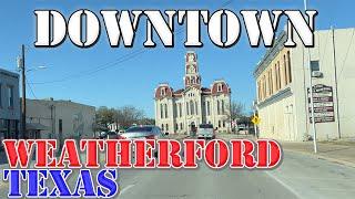 Weatherford - Texas - 4K Downtown Drive