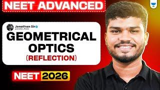 NEET 2026 Advanced Problems: Reflection | Geometrical Optics | Jonathan Sir