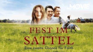 Fest im Sattel - Eine zweite Chance für Faith | FAMILIENFILM