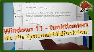 Windows 11: Sichern und Wiederherstellen – Systemabbild erstellen funktioniert noch