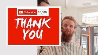 10,000 Subscriber BEARD CUT As Promised!