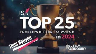 ISA TOP 25 SCREENWRITERS TO WATCH: Thuc Doan Nguyen