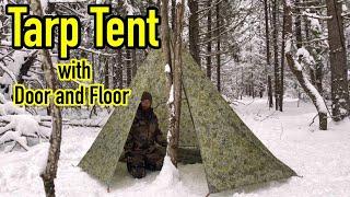 Cold Weather TARP Tent with Door and Floor