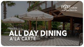 Port Nature Luxury Resort Hotel & Spa | All Day Dining A'la Carte