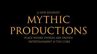 THIS IS JUST THE BEGINNING..... | MYTHIC PRODUCTIONS |