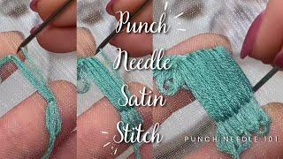 Punch Needle 101 - Satin Stitch