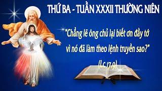 THỨ BA - TUẦN XXXII THƯỜNG NIÊN (Lc 17,7-10) - Lời Chúa Cho Mọi Người