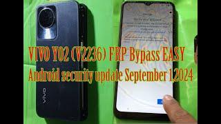 How to Bypass FRP  Vivo Y02(V2236)Android security update September 1,2024|method on November12,2024