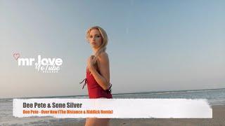 Dee Pete  & Sone Silver - Over Now (The Distance & Riddick Remix)