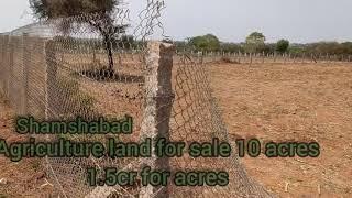 10 acre land for sale in Shamshabad 1.5 CR for acres