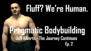 Pragmatic Bodybuilding - Ep. 2