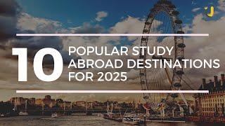 Top Study Abroad Destinations for 2025 | Best Countries for Indian Students