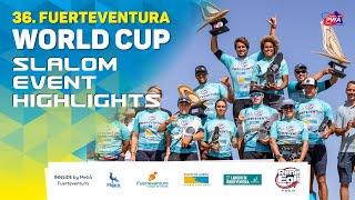 SLALOM EVENT HIGHLIGHTS - Fuerteventura World Cup 2024 | PWA World Tour